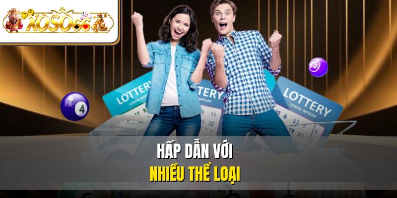 Hấp dẫn với nhiều thể loại